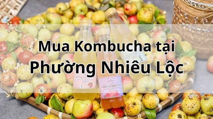 Top 5 địa chỉ bán Kombucha uy tín tại Phường Nhiêu Lộc TpHCM