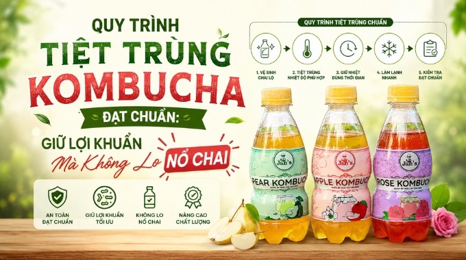 Quy Trình Tiệt Trùng Kombucha Đạt Chuẩn: Giữ Lợi Khuẩn Mà Không Lo Nổ Chai
